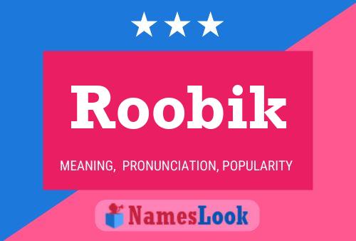 Roobik Name Poster