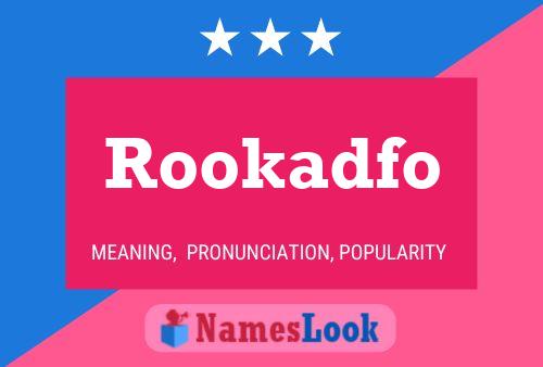 Rookadfo Name Poster