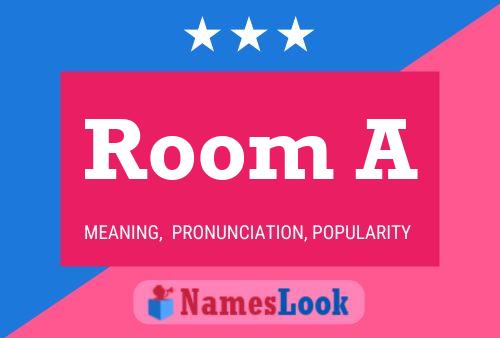 Room A Name Poster