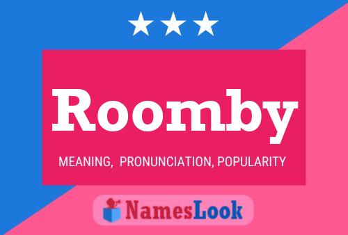 Roomby Name Poster