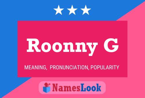 Roonny G Name Poster