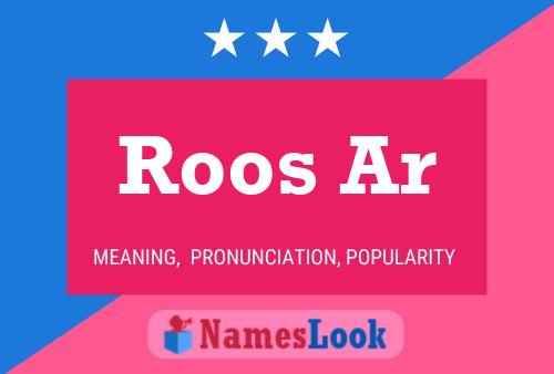 Roos Ar Name Poster