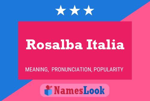 Rosalba Italia Name Poster