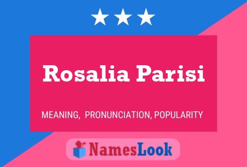 Rosalia Parisi Name Poster