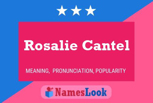 Rosalie Cantel Name Poster