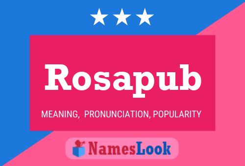 Rosapub Name Poster