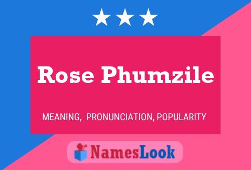 Rose Phumzile Name Poster