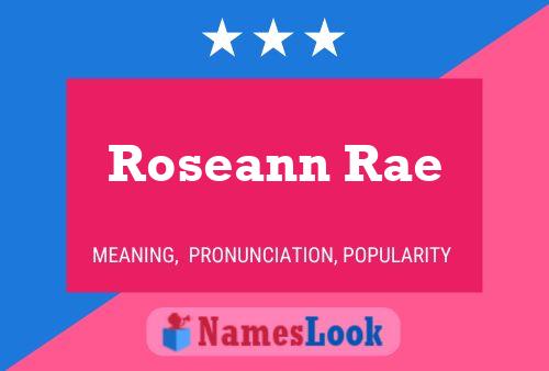 Roseann Rae Name Poster