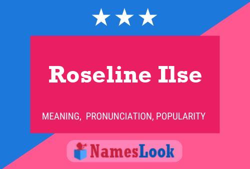 Roseline Ilse Name Poster