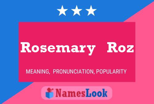 Rosemary   Roz Name Poster