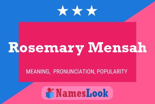 Rosemary Mensah Name Poster