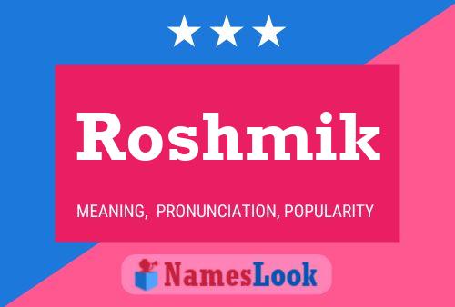 Roshmik Name Poster