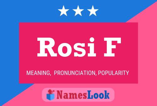 Rosi F Name Poster