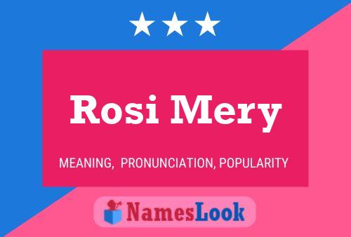 Rosi Mery Name Poster