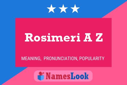 Rosimeri A Z Name Poster