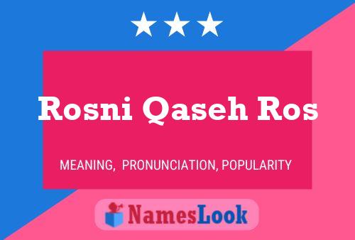 Rosni Qaseh Ros Name Poster