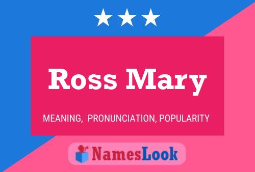 Ross Mary Name Poster