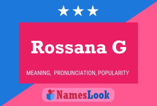 Rossana G Name Poster