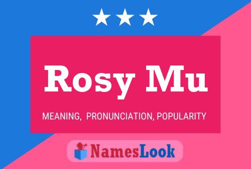 Rosy Mu Name Poster