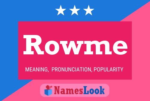 Rowme Name Poster