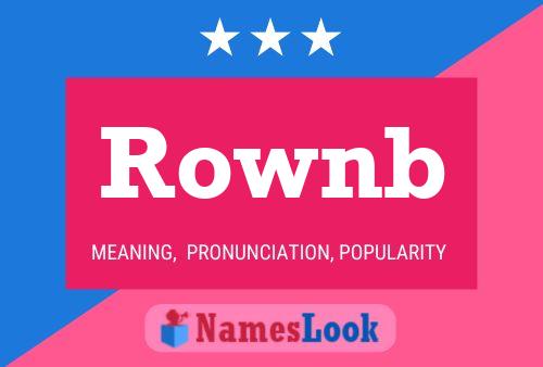 Rownb Name Poster