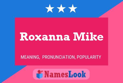 Roxanna Mike Name Poster