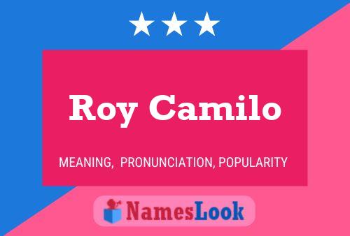 Roy Camilo Name Poster