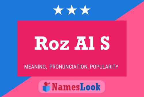 Roz Al S Name Poster