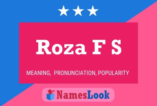 Roza F S Name Poster