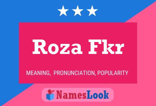 Roza Fkr Name Poster