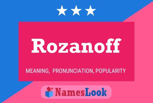 Rozanoff Name Poster