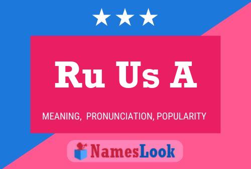 Ru Us A Name Poster