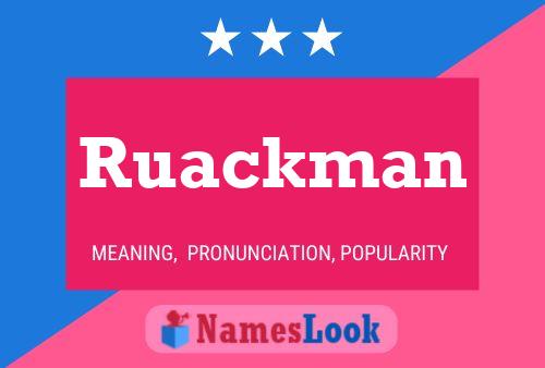 Ruackman Name Poster