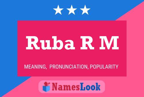 Ruba R M Name Poster