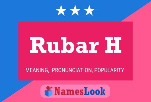 Rubar H Name Poster