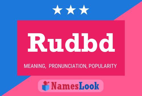 Rudbd Name Poster