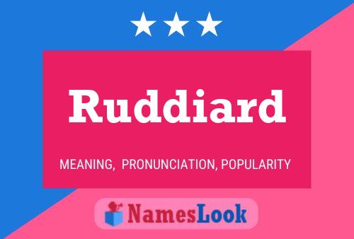 Ruddiard Name Poster