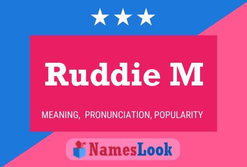 Ruddie M Name Poster