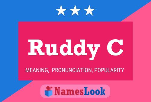 Ruddy C Name Poster