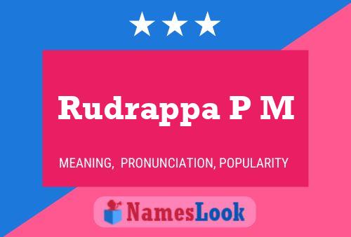 Rudrappa P M Name Poster