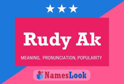 Rudy Ak Name Poster