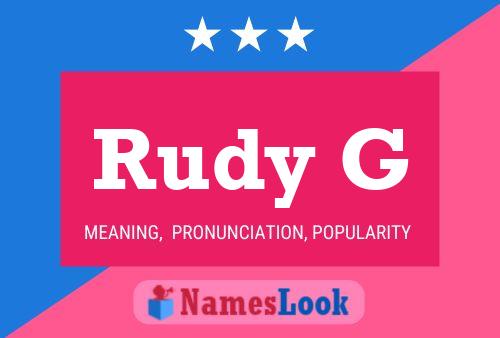 Rudy G Name Poster