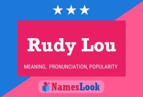 Rudy Lou Name Poster