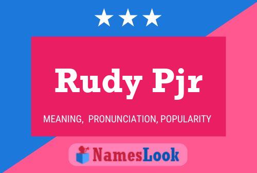 Rudy Pjr Name Poster