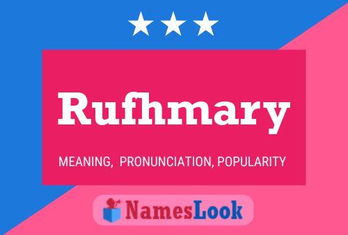 Rufhmary Name Poster