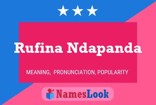 Rufina Ndapanda Name Poster