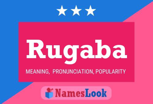 Rugaba Name Poster