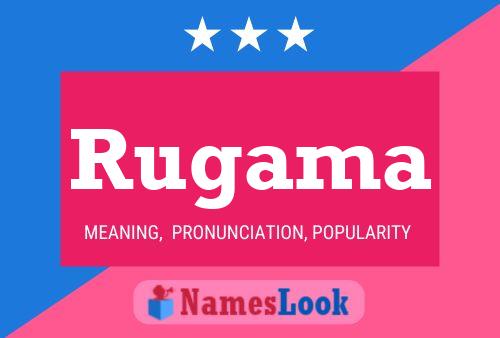 Rugama Name Poster