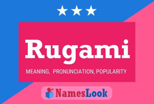 Rugami Name Poster