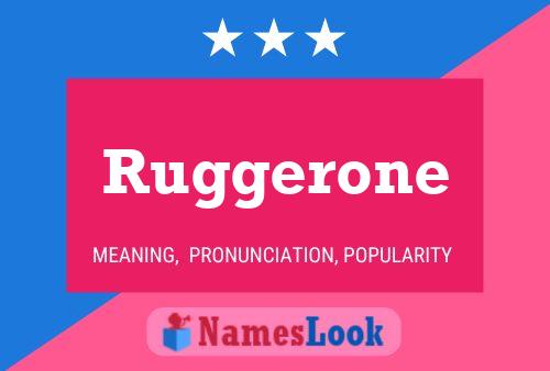 Ruggerone Name Poster